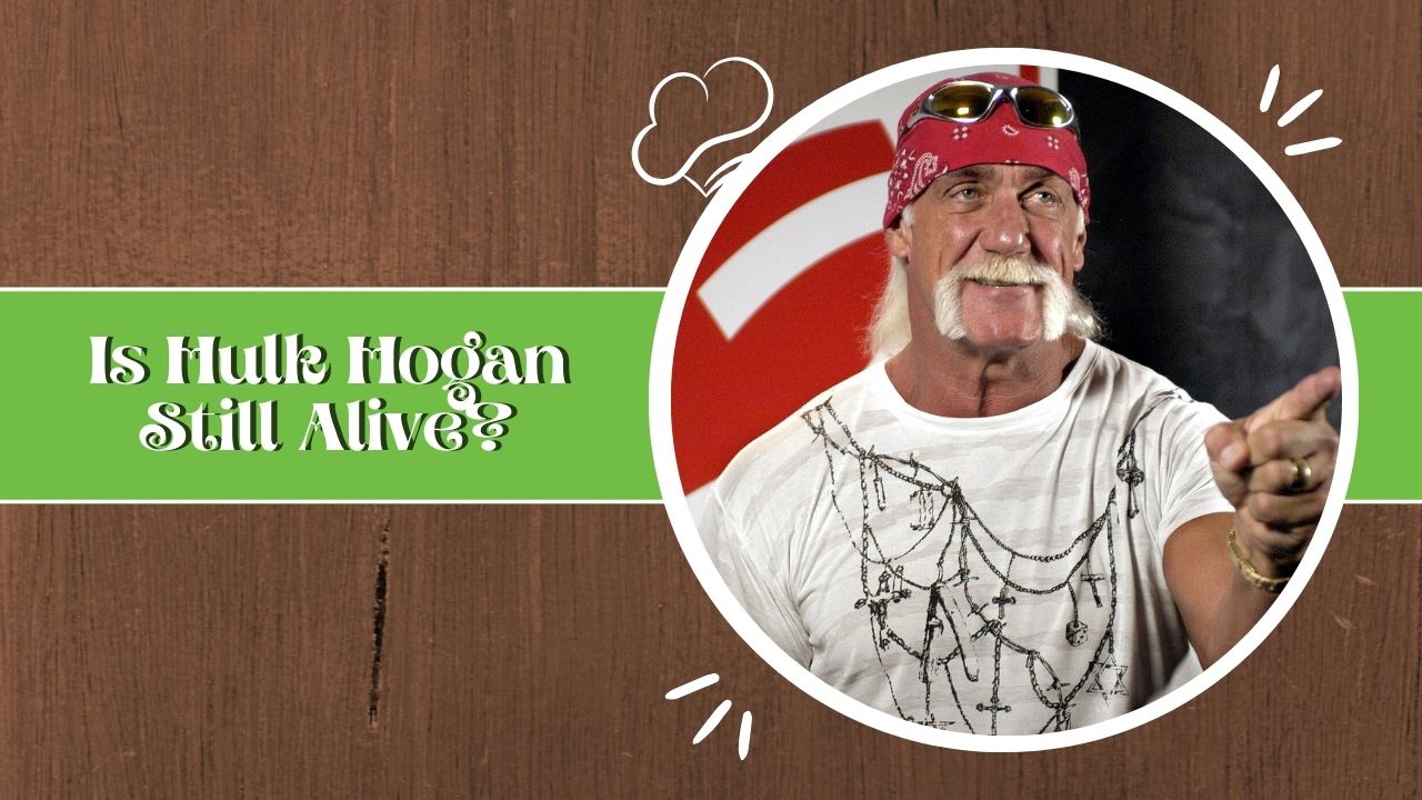 Is Hulk Hogan Still Alive or Dead Today 2024?